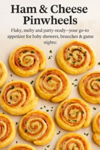 Ham and Cheese Pinwheels